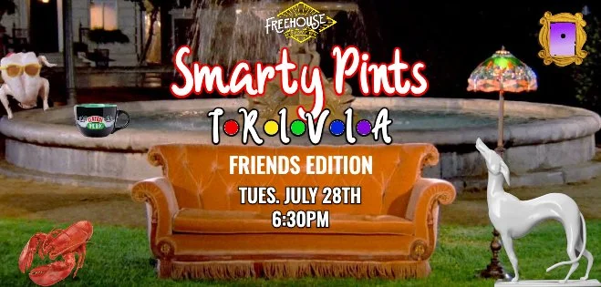 Smarty Pints Trivia: F.R.I.E.N.D.S. Edition