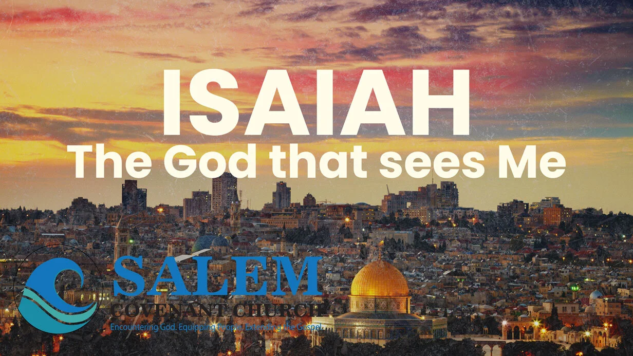 ISAIAH: The God That Sees Me