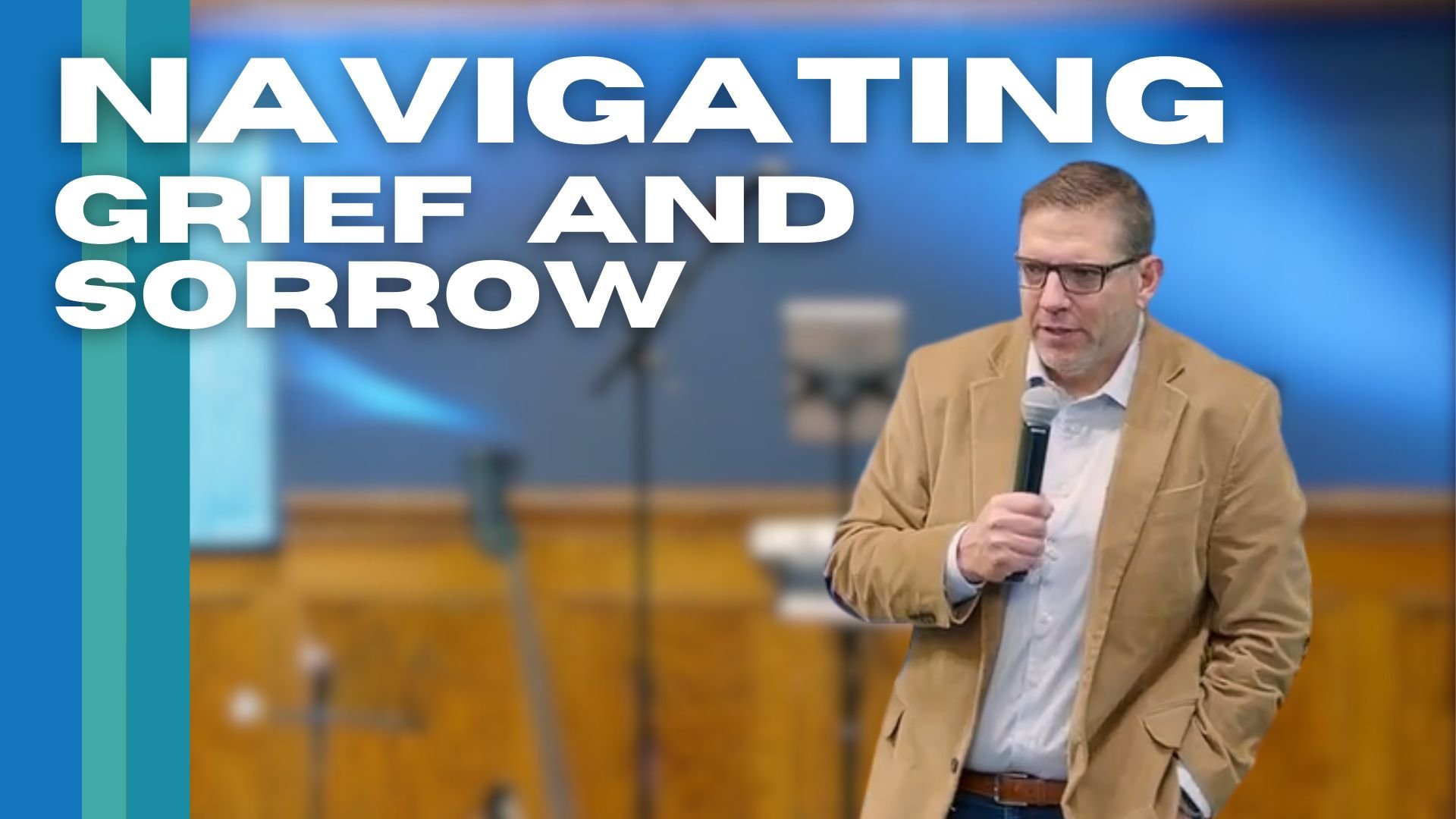 THE GOSPEL OF JOHN: Navigating Grief and Sorrow