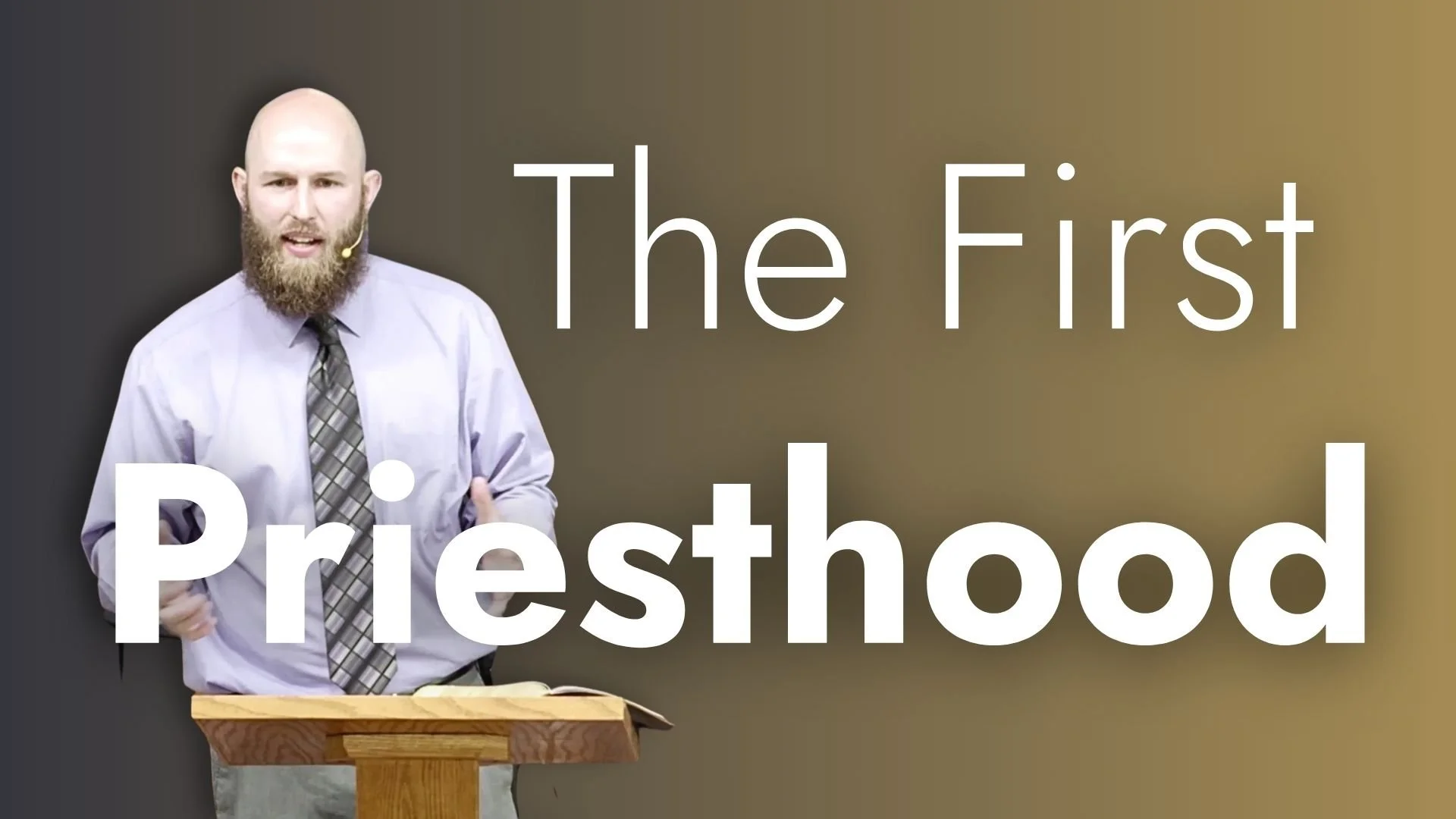 GENESIS: The First Priesthood
