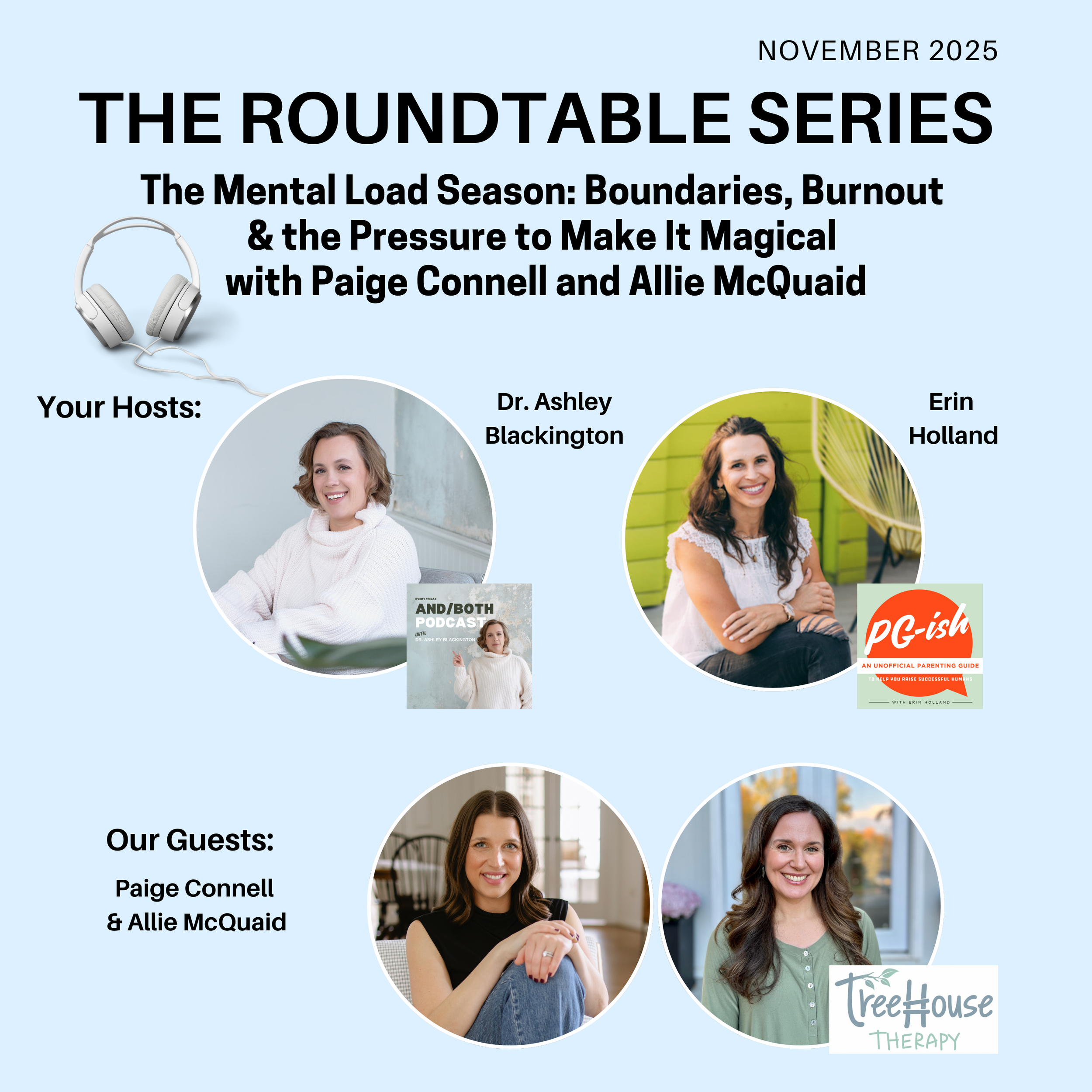 348. The Mental Load Season: Boundaries, Burnout &amp; the Pressure to Make It Magical with Paige Connell &amp; Allie McQuaid
