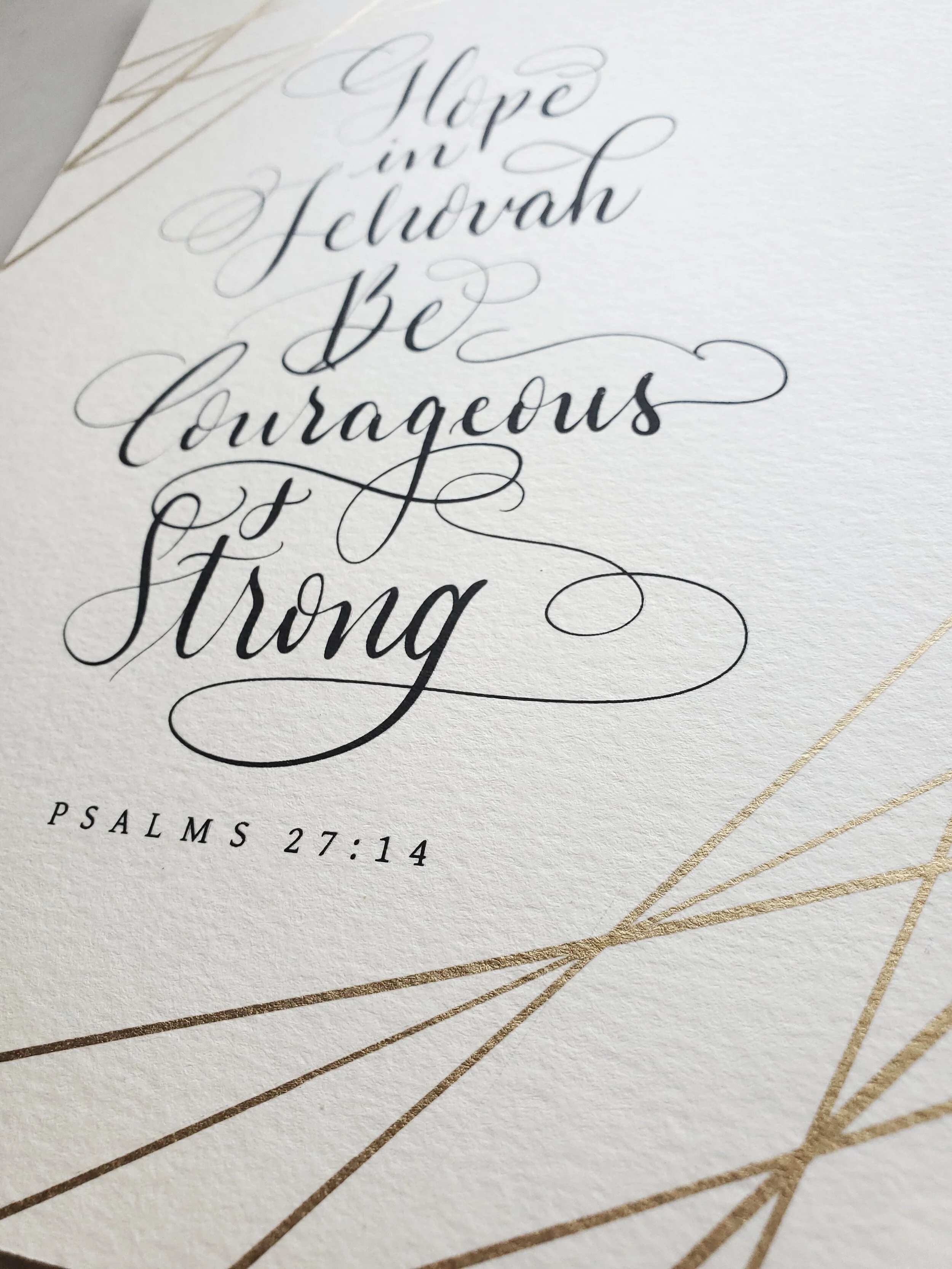 Psalm 27:14 8X10 "Modern Print"  140Lb Paper