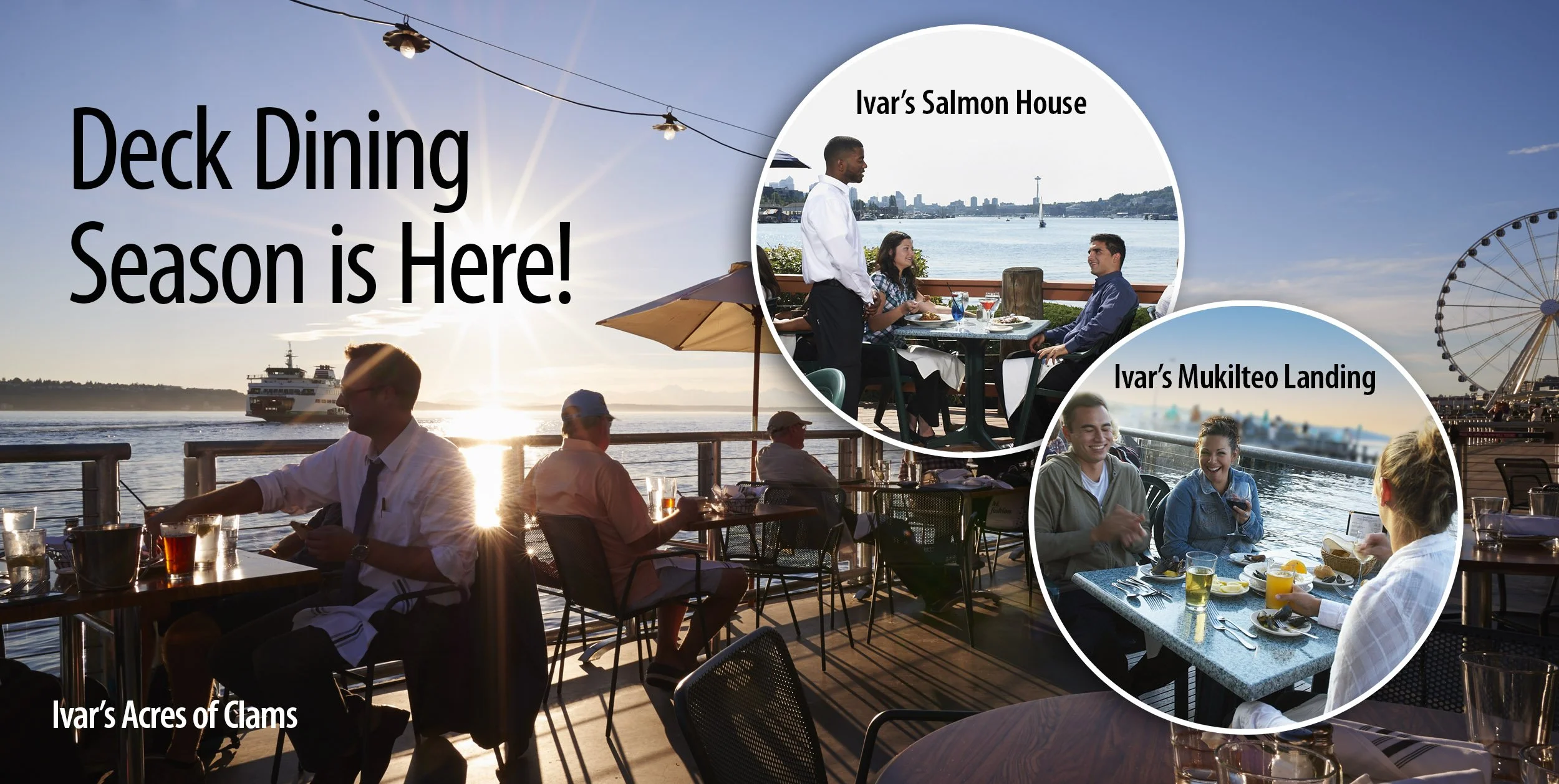 Ivar's deck dining is open at Acres of Clams, Salmon House and Mukilteo Landing