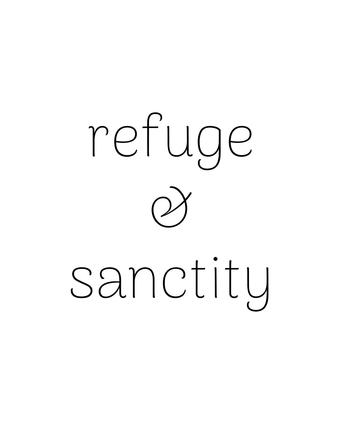 refuge & sanctity.jpg