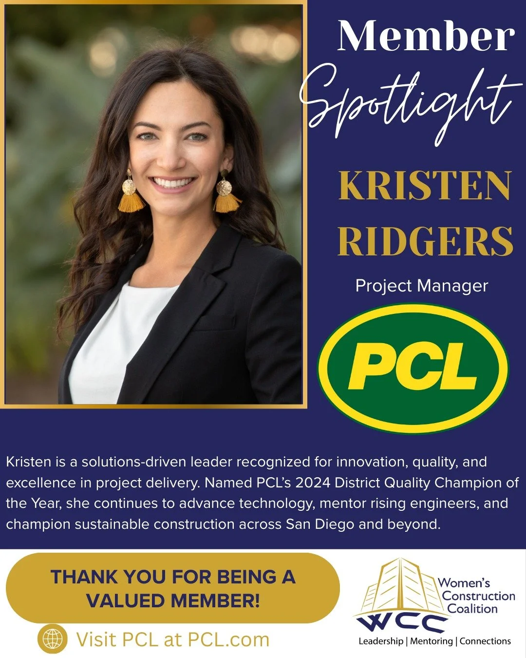 🌟WCC Member Spotlight: 🌟Kristen Ridgers is a Project Manager at PCL Construction Services, Inc., recognized for her leadership, innovation, and commitment to elevating project quality across the California Buildings district. With a strong foundati