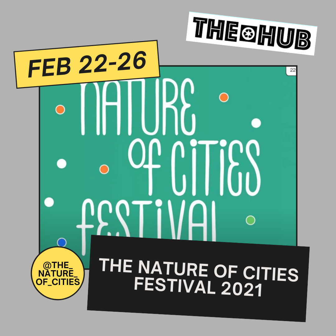 The Nature Of Cities Festival