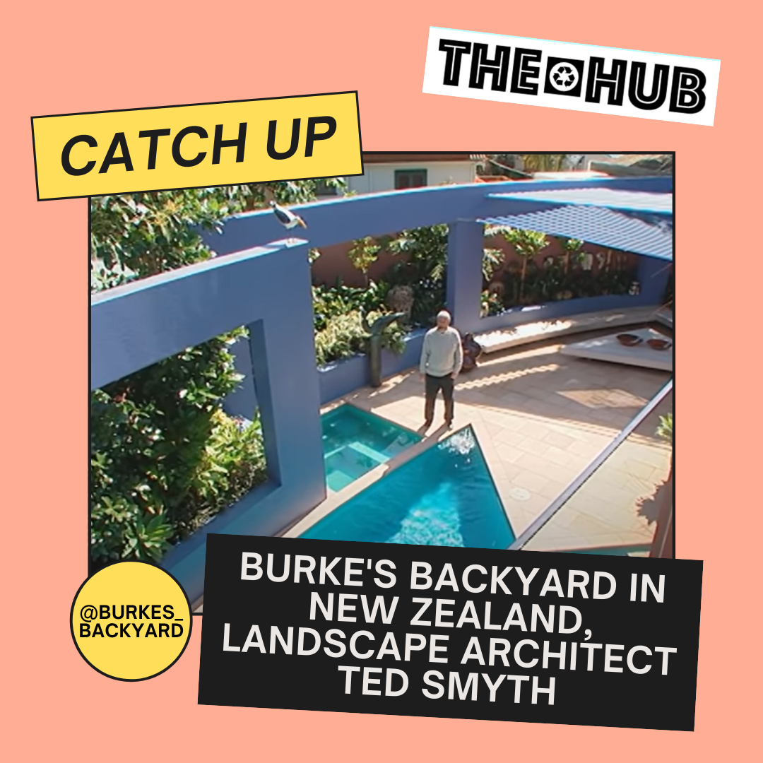 Burke's Backyard in New Zealand, Landscape Architect Ted Smyth