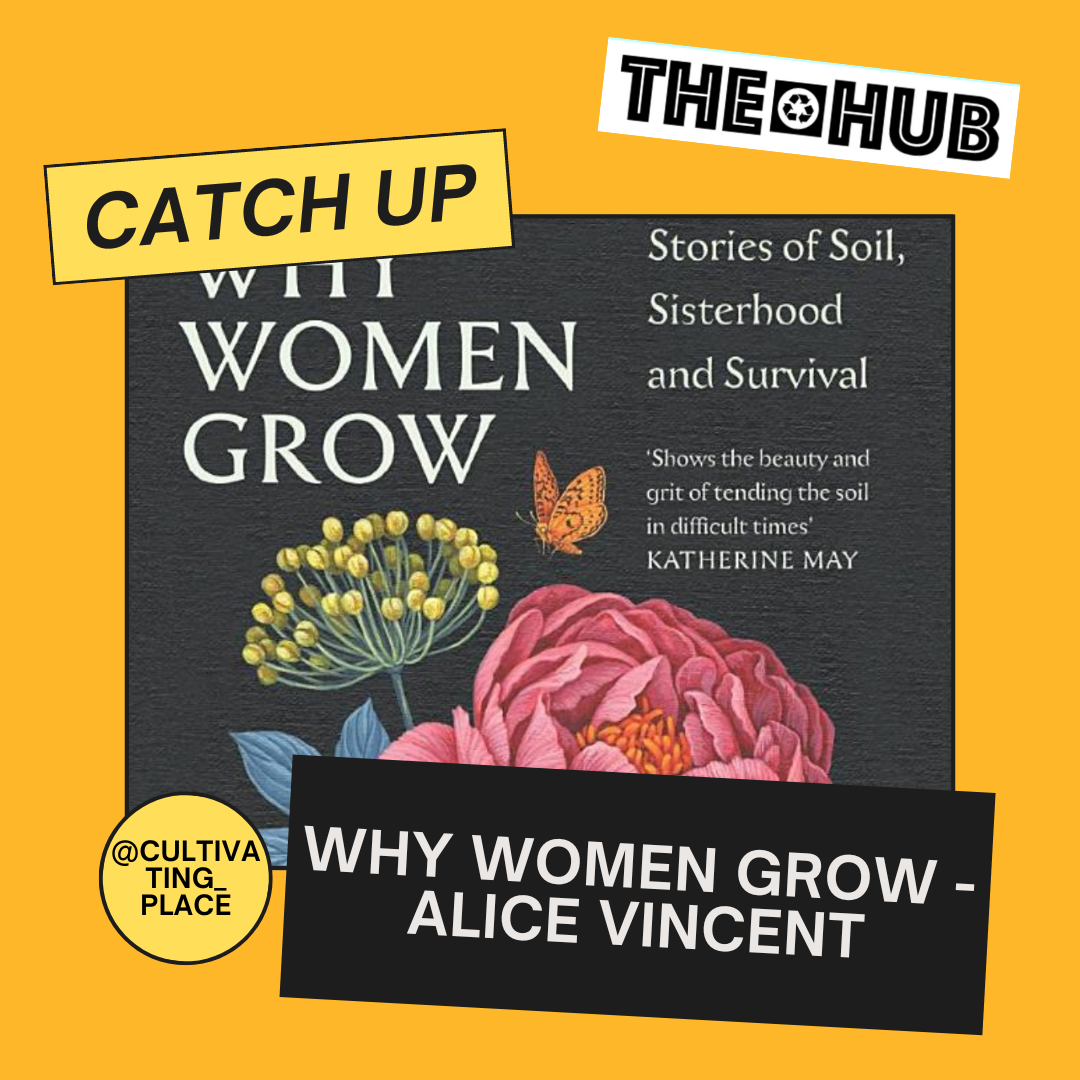 Why Women Grow - Alice Vincent