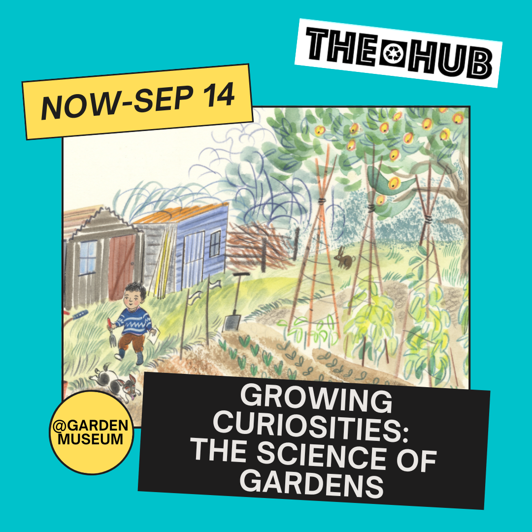 Growing Curiosities: The Science of Gardens