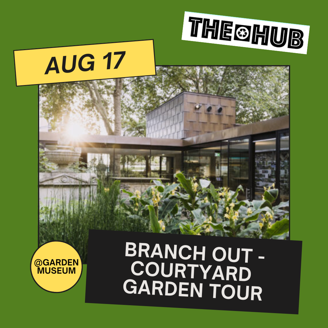 Branch Out - Courtyard Garden Tour