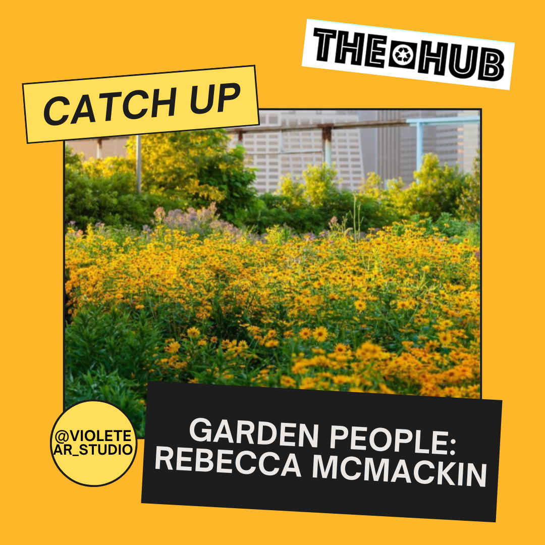 Garden People: Rebecca McMackin