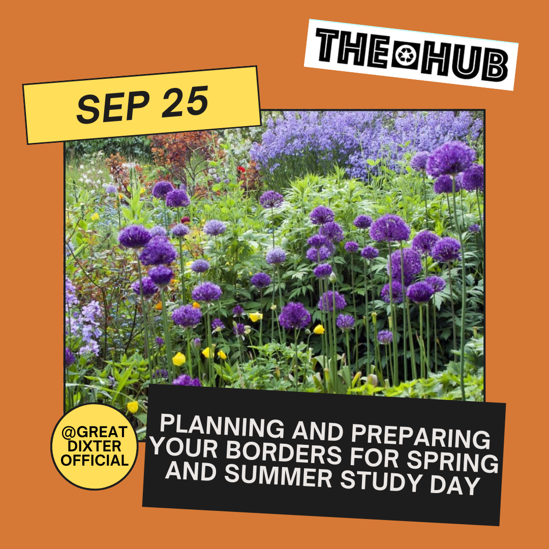 Planning and preparing your borders for spring and summer study day