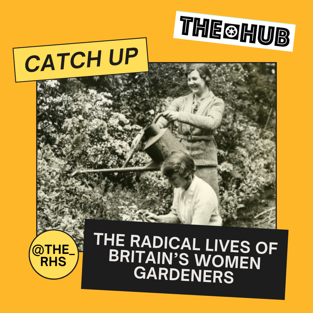 The Radical Lives of Britain’s Women Gardeners