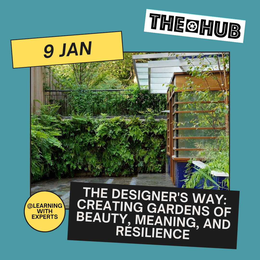 The Designer's Way: Creating Gardens of Beauty, Meaning, and Resilience