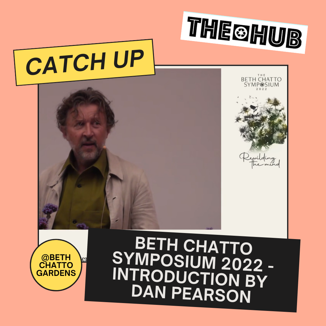 Beth Chatto Symposium 2022 - Introduction by Dan Pearson