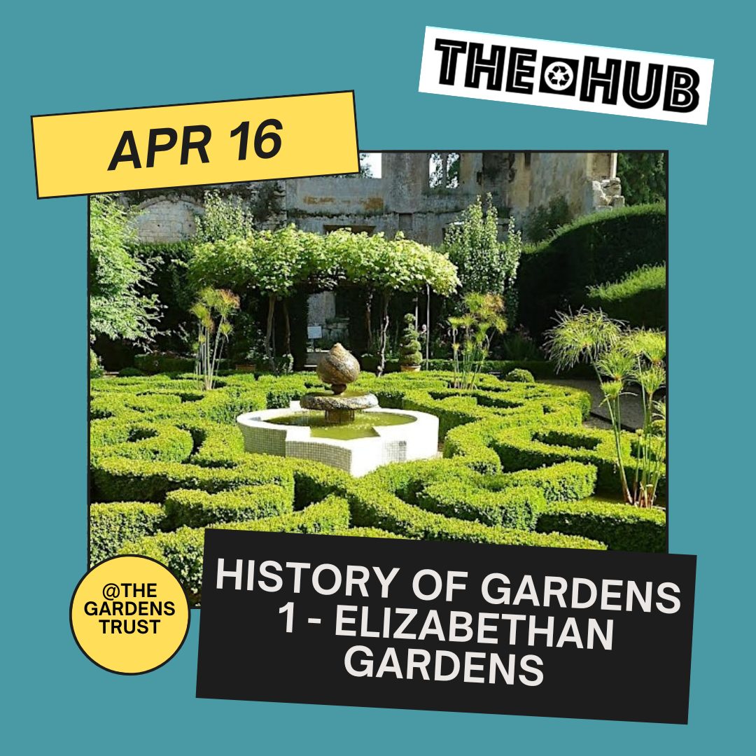 History of Gardens 1 - Elizabethan Gardens