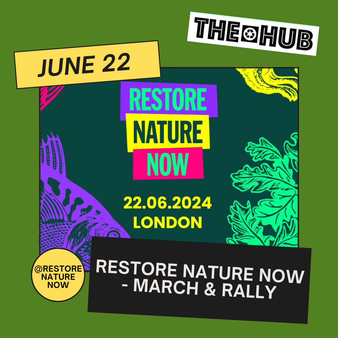 Restore Nature Now - March & Rally