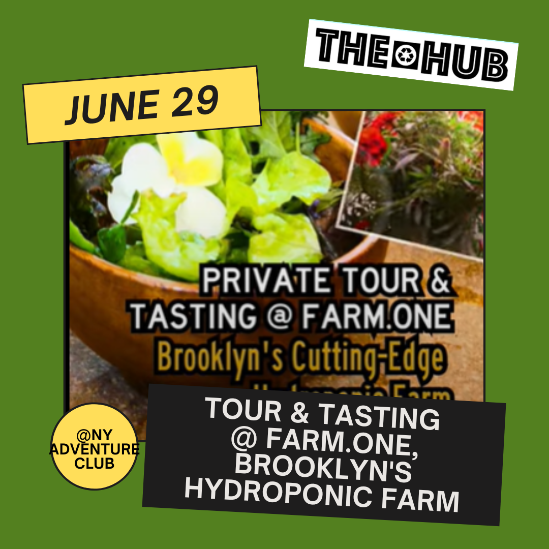 Tour & Tasting @ Farm.One, Brooklyn's Hydroponic Farm