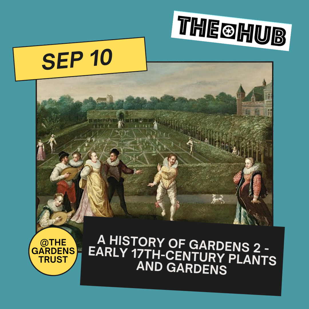 A History of Gardens 2 - Early 17th-Century Plants and Gardens