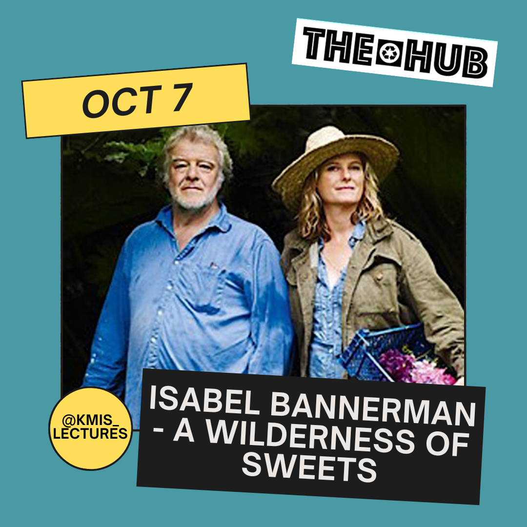 Isabel Bannerman - A Wilderness of Sweets — THE HUB