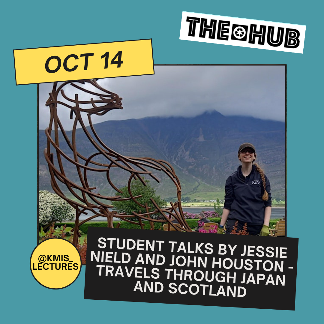 Student talks by Jessie Nield and John Houston - Travels through Japan and Scotland