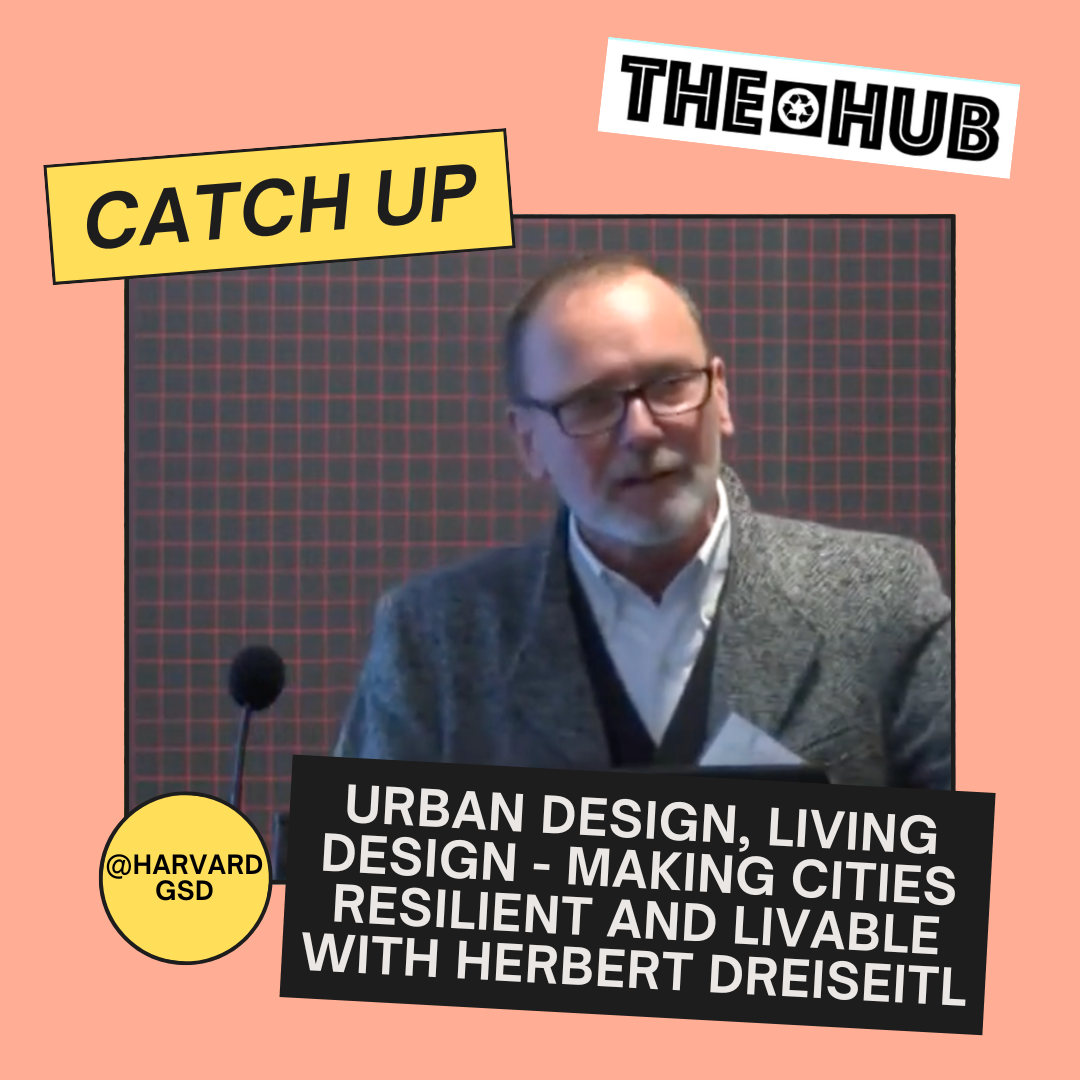 Urban Design, Living Design - Making cities resilient and livable with Herbert Dreiseitl
