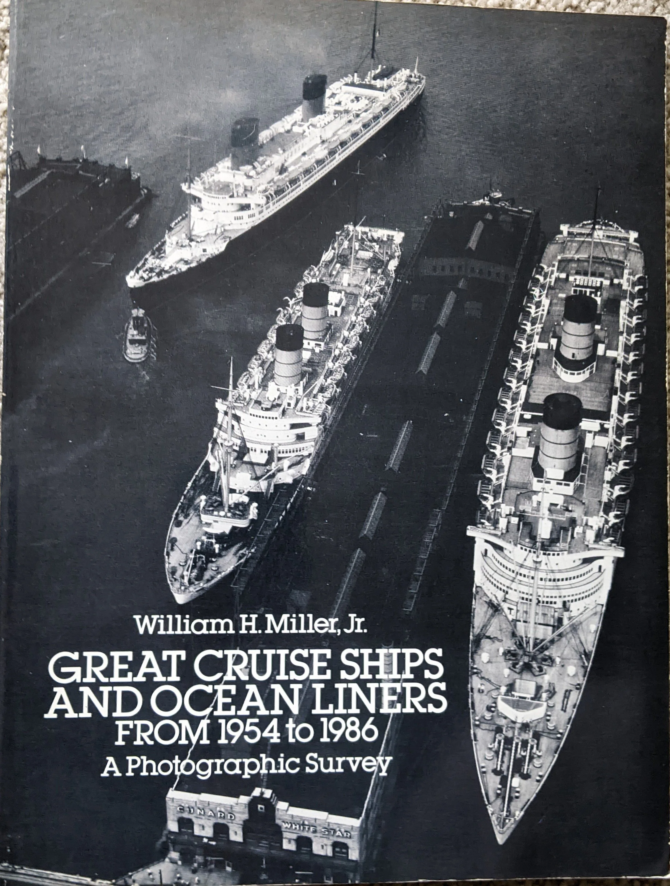 Great Cruise Ships and Ocean Liners from 1954 to 1986 A Photographic Survey