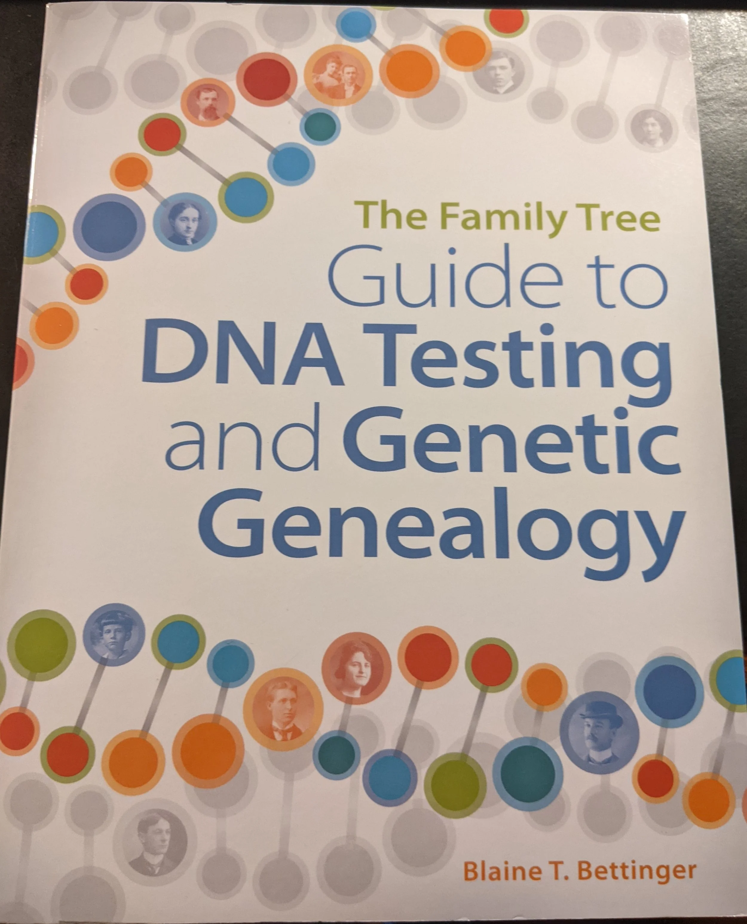 The Family Tree Guide to DNA Testing and Genetic Genealogy