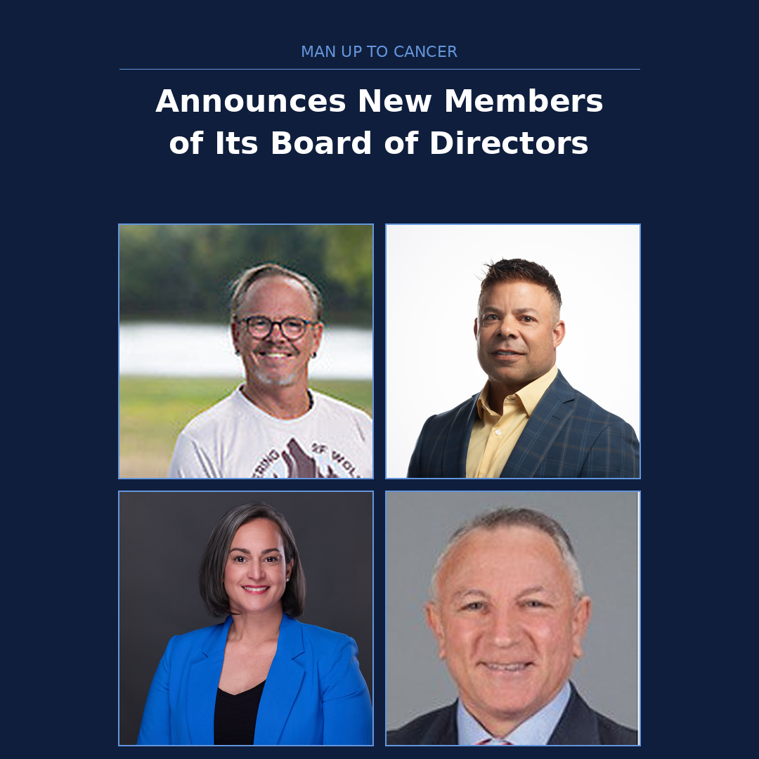 Man Up to Cancer Announces New Members of Its Board of Directors