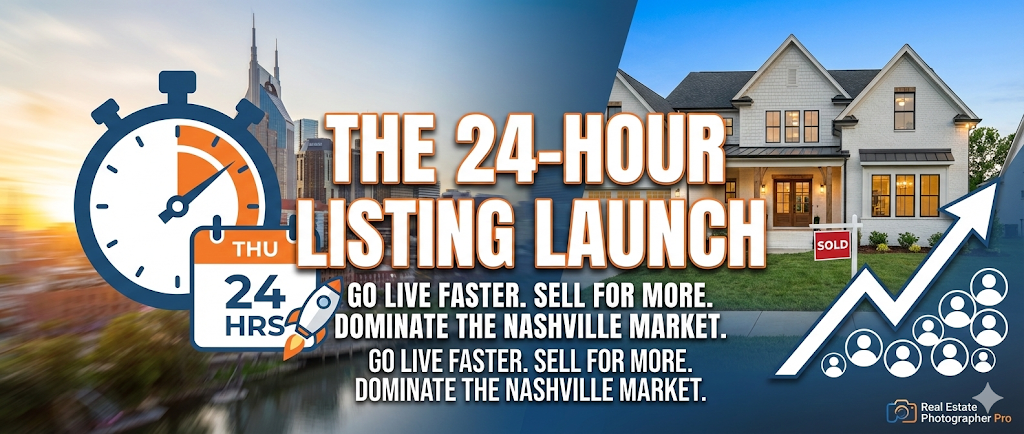 The 24-Hour Listing Launch: How to Go Live Faster in Nashville (2026 Edition)