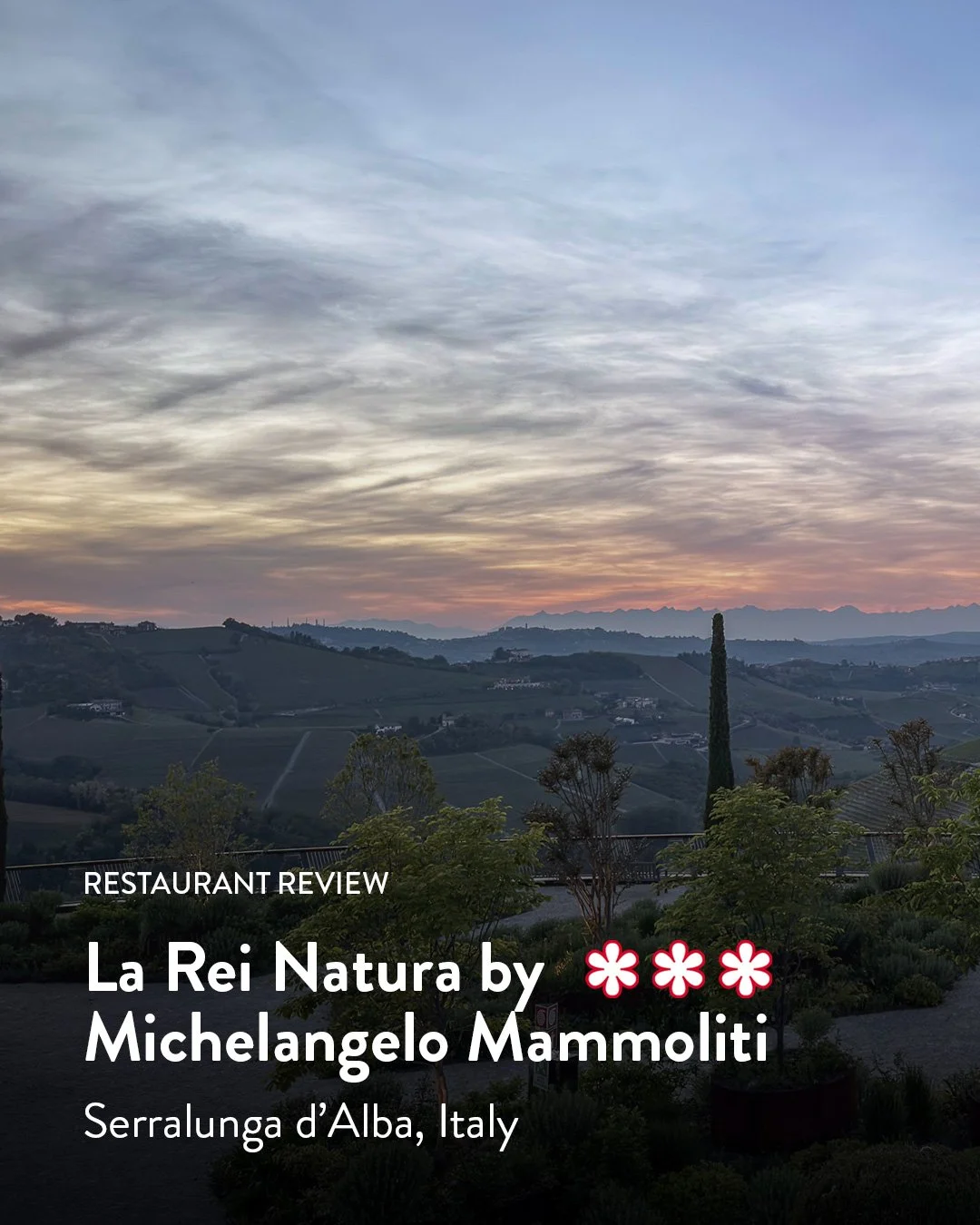 :

💥 New review on my blog:
🍽️ La Rei Natura by Michelangelo Mammoliti ⭐⭐⭐
📍 Serralunga d&rsquo;Alba 🇮🇹
👆 Read the full review now &mdash; link in bio.

A dinner in the heart of Piemonte&rsquo;s Langhe region, surrounded by some of Italy&rsquo;