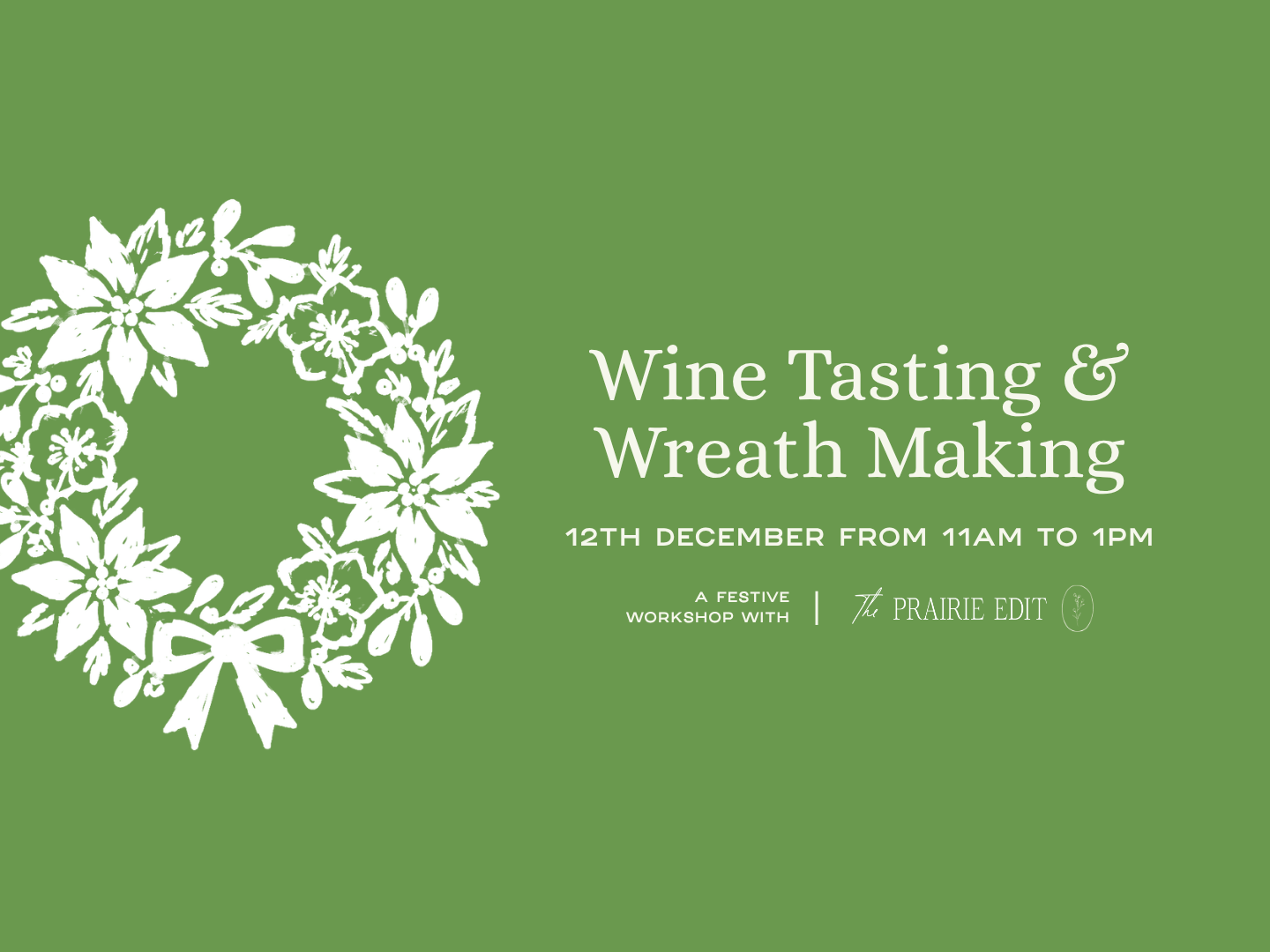 Festive Wreath Workshop with The Prairie Edit