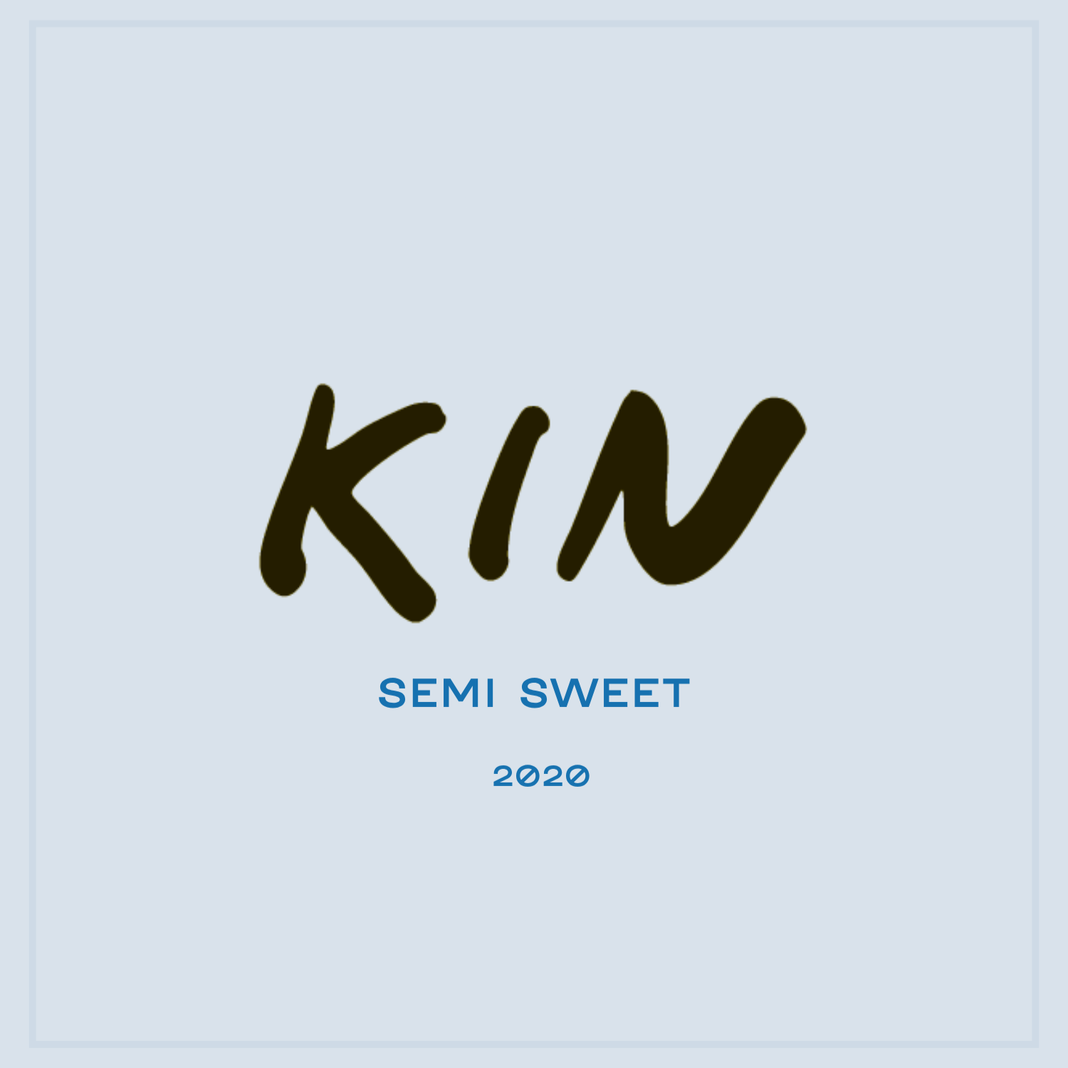 Semi Sweet 2020