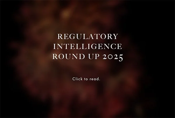 Regulatory Intelligence - 2025 Round Up