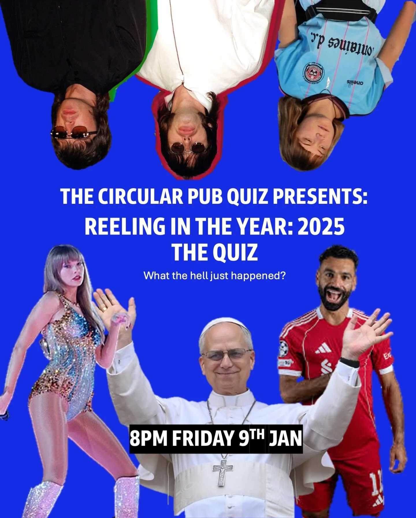 2025: what the hell just happened?
We&rsquo;re straight back in with a big quiz testing just how much of the last 12 months your can remember. Takes place Fri 9th Jan. Get tickets at link in bio