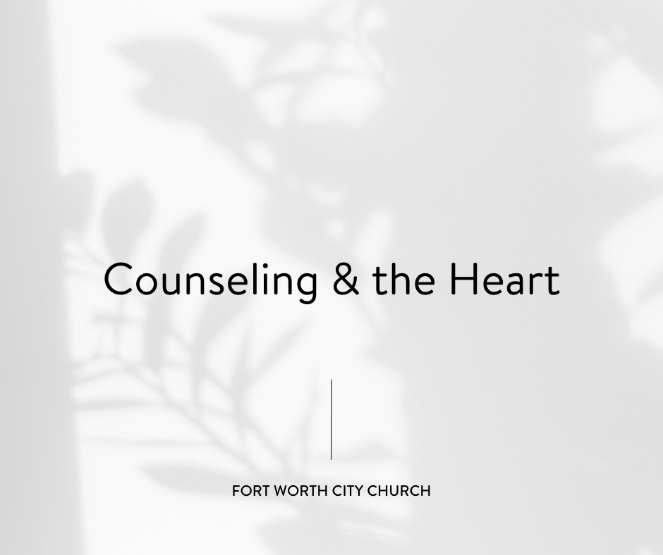 Counseling &amp; the Heart