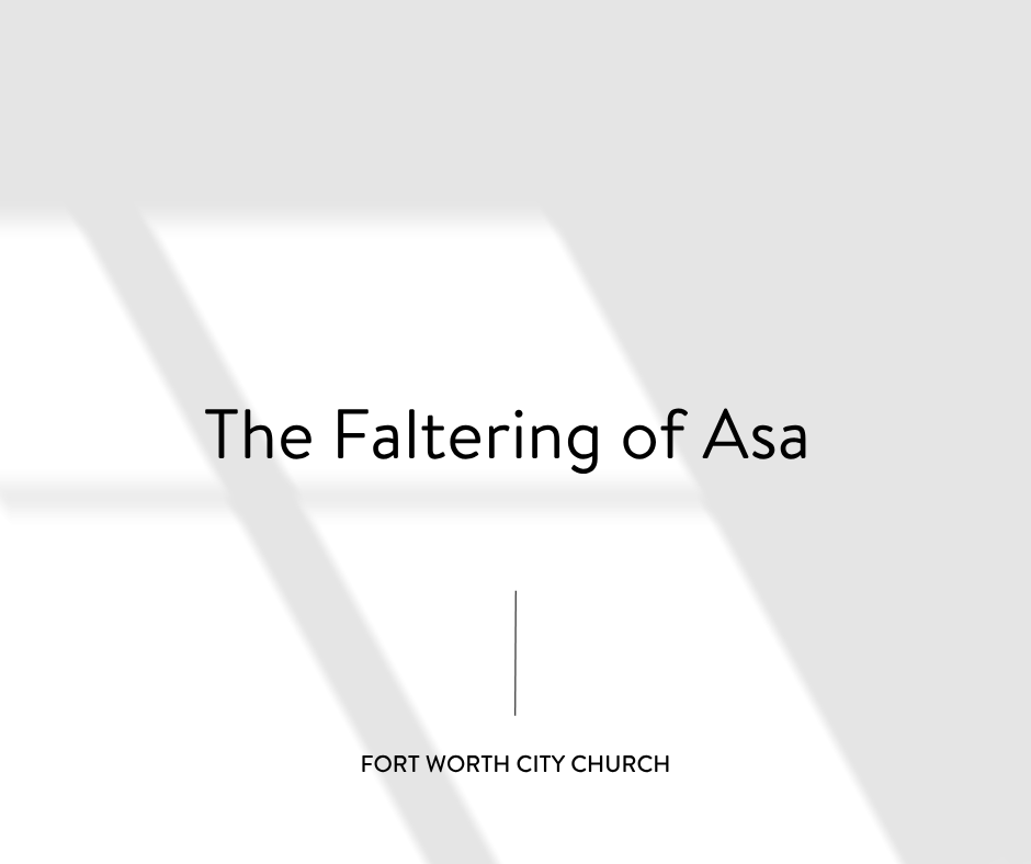 The Faltering of Asa