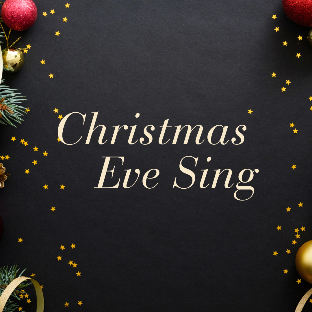 Christmas Eve SING 