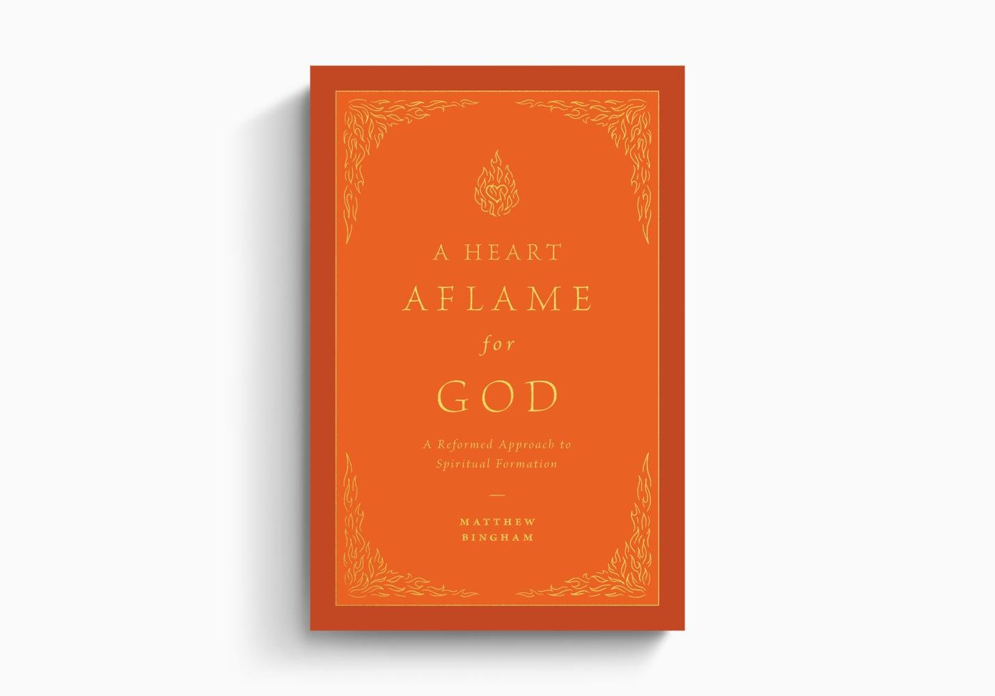Book Review: A Heart Aflame for God