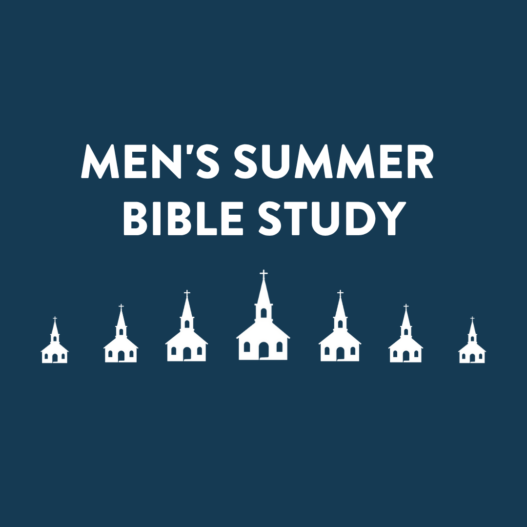 Men's Summer Bible Study