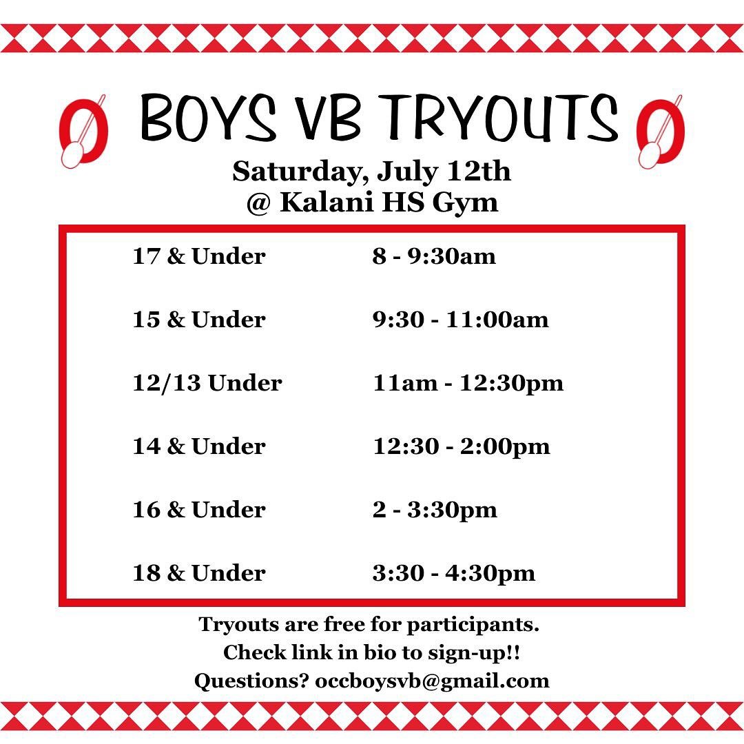 🏐 Outrigger Boys VB Tryouts &amp; Open Gyms 🏐

❗️Saturday, July 12th @ Kalani HS gym ❗️

Tryout times for each age group are listed above ⬆️

Also be sure to check out our Open Gym times listed on the second slide ✌️

Questions? Email occboysvb@gma