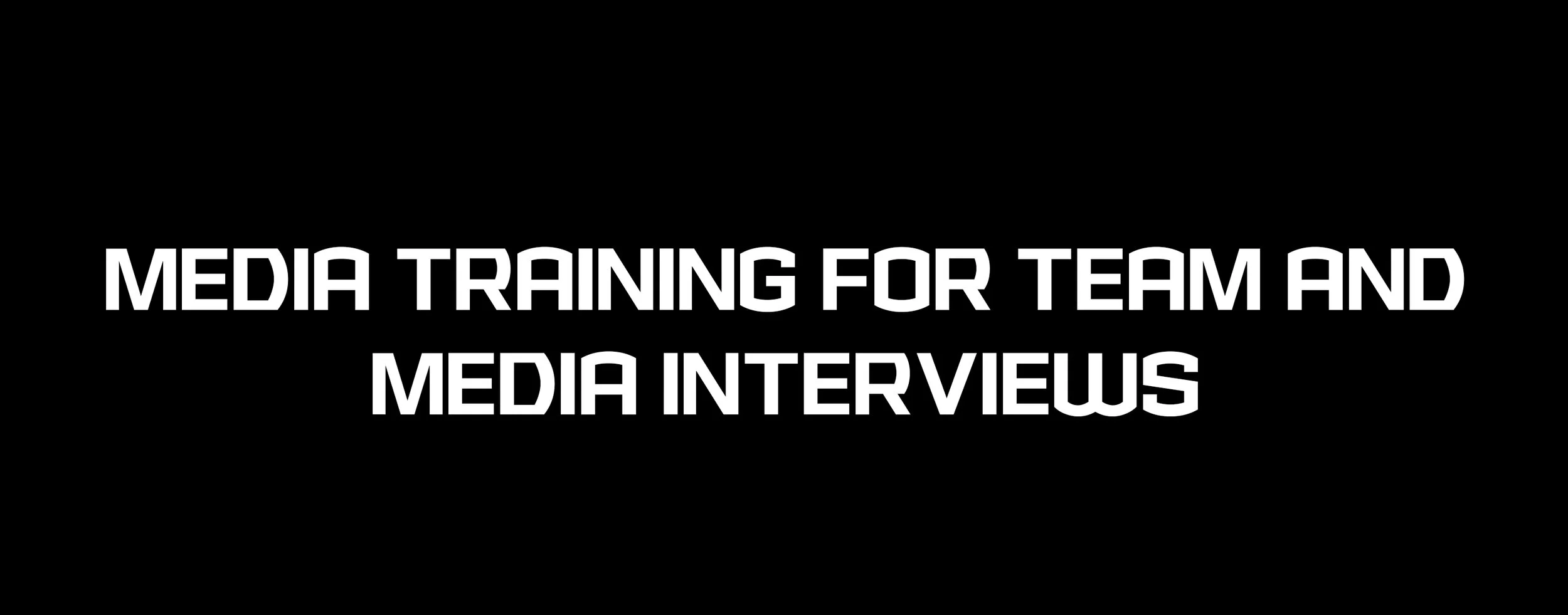 Media Training for Team and Media Interviews .jpg
