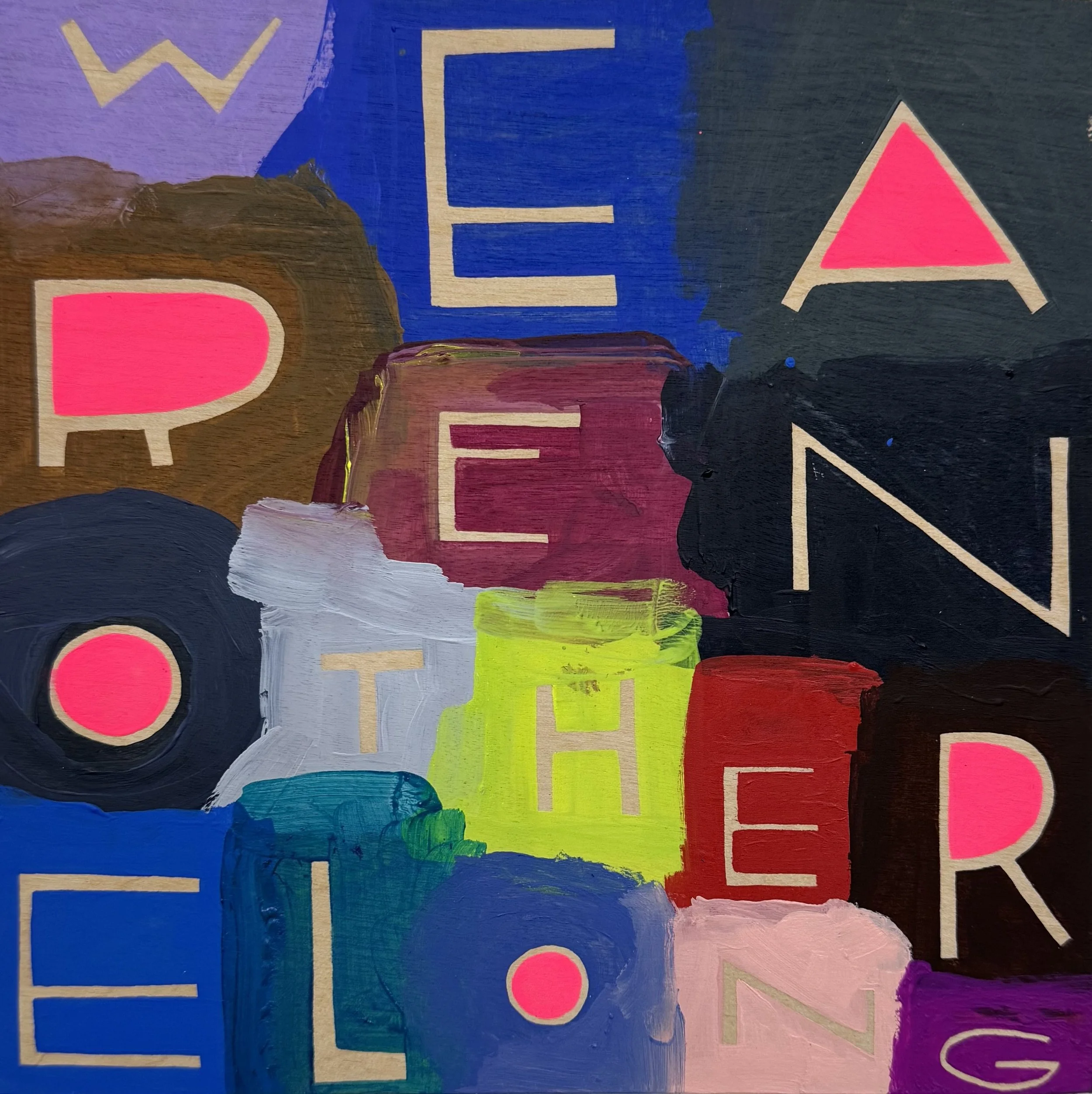 We Are Not Here Long - 8, 8”x8”, Flashe/acrylic on panel, 2026