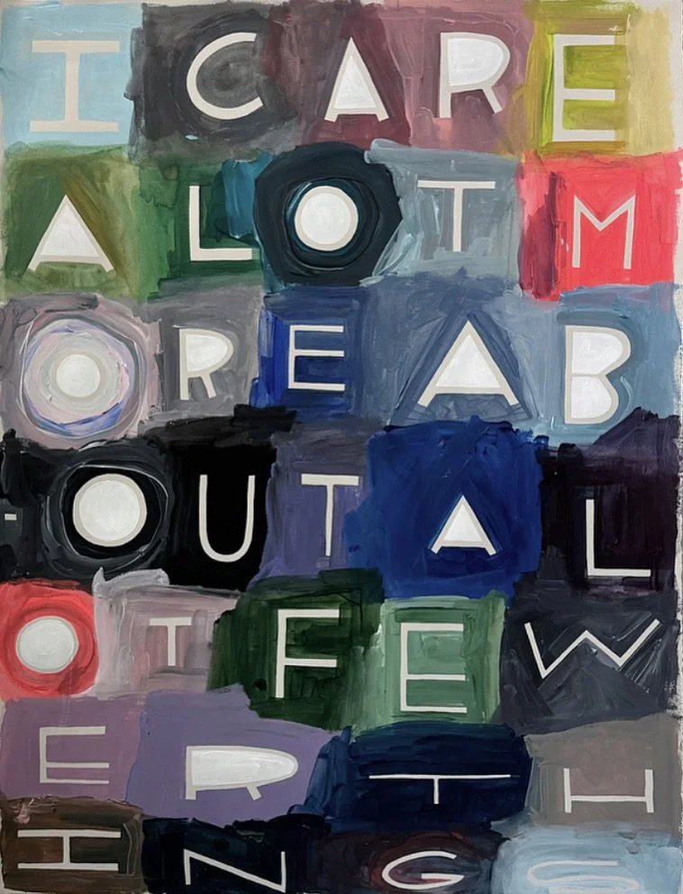 I Care a Lot More About a Lot Fewer Things - 32, 30"x22.75", Flashe/acrylic on paper, 2024 - SOLD
