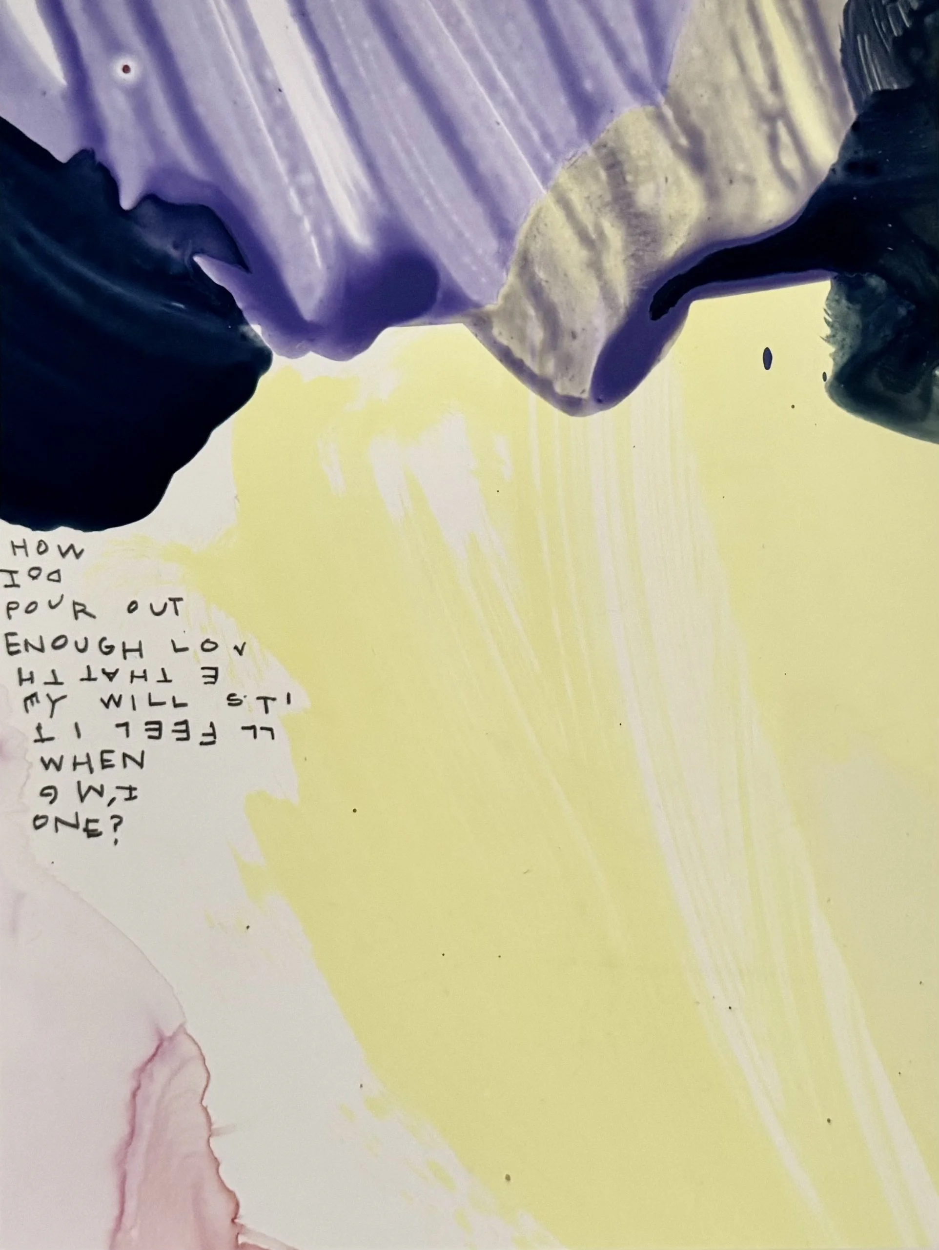 How Do I Pour Out Enough Love That They Will Still Feel It When I'm Gone - 18, 8"x6", Flashe/acrylic on panel, 2025