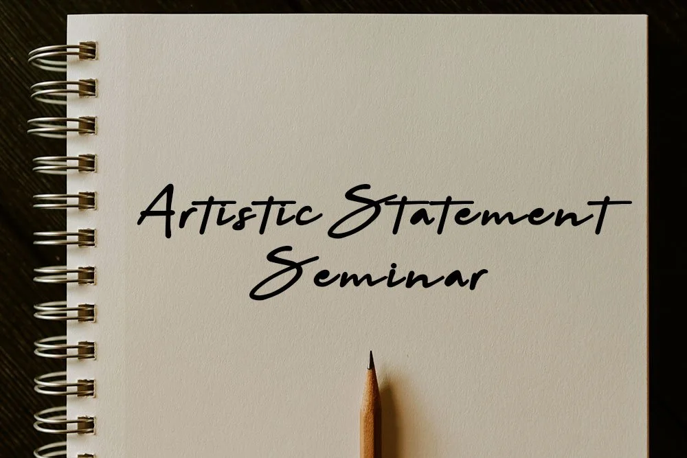 ARTISTIC STATEMENT SEMINAR