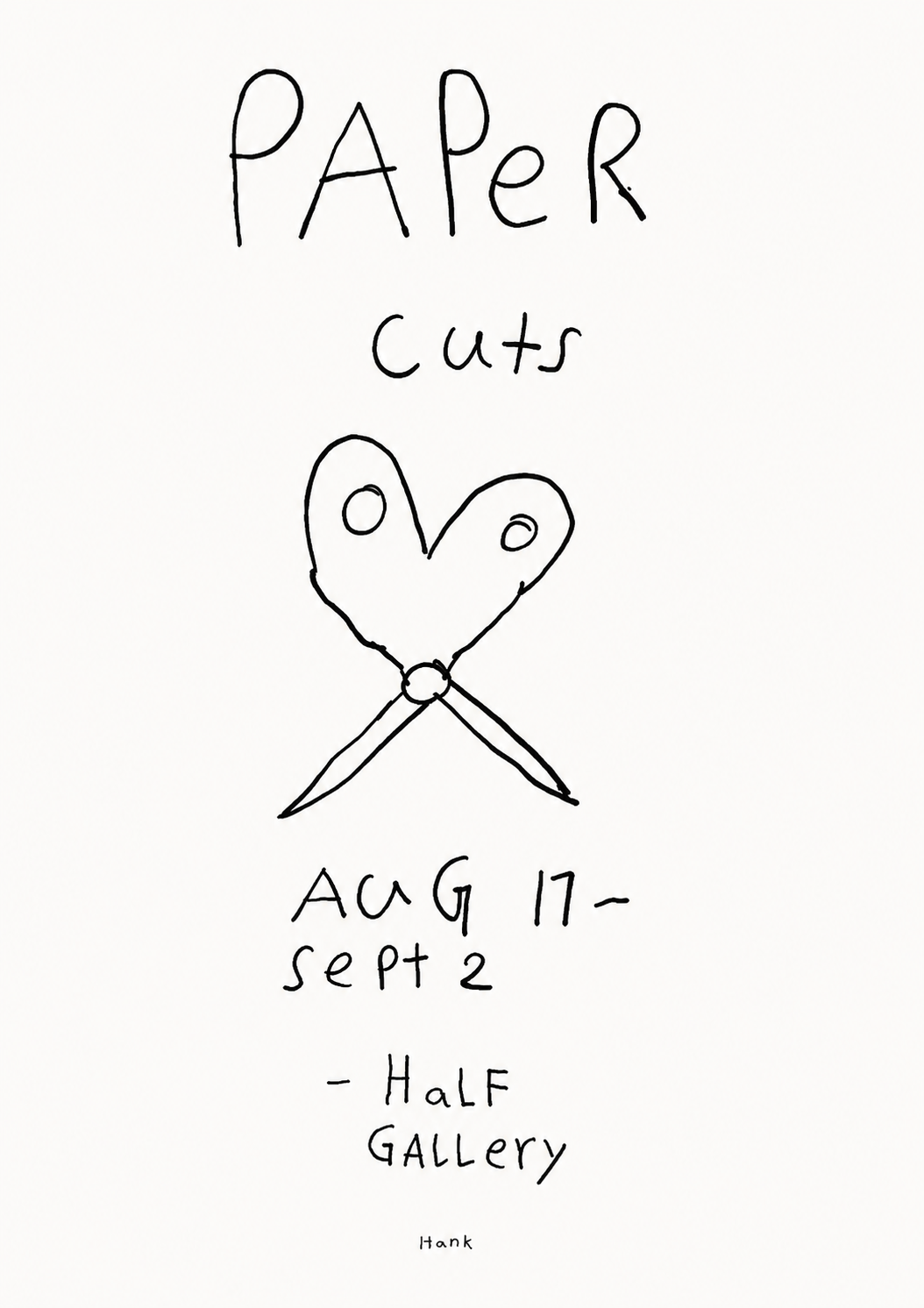 Paper Cuts flyer. August 17th - September 2nd.