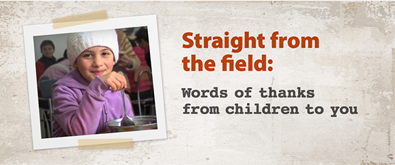 Straight from the Field: Words of thanks from children to you