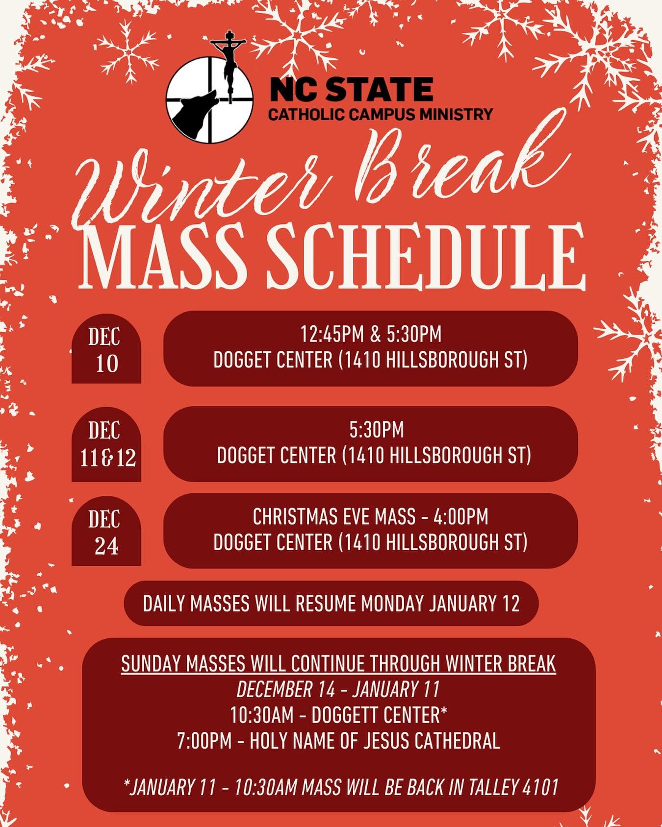 Our Mass schedule for over the winter break! For our students heading back home, we can&rsquo;t wait to see you again in January!