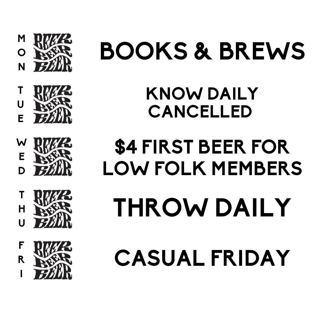 This Week! 

MON: Books &amp; Brews at 6:30! Tickets must be purchased before the event. Head to @readsbytheriverbookstore &lsquo;s website to purchase! 

TUE: TRIVIA CANCELLED THIS WEEK. 

WED: Low Folk Beer Club members get your first pint for $4 e